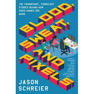 Blood, Sweat, and Pixels