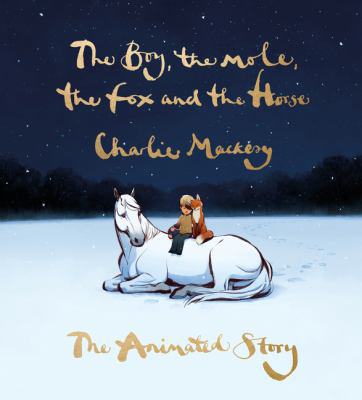 BOY MOLE FOX AND THE HORSE THE