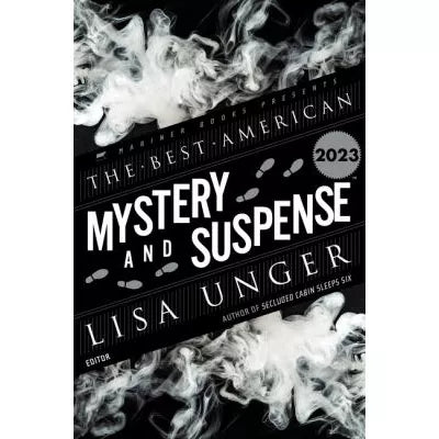 Best American Mystery &amp; Suspense 2023