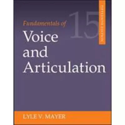 Fundamentals of Voice and Articulation