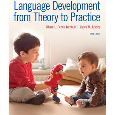 Language Development from Theory to Practice