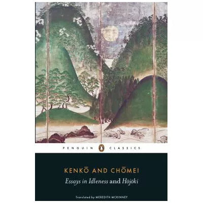 Essays in Idleness &amp; Hojoki
