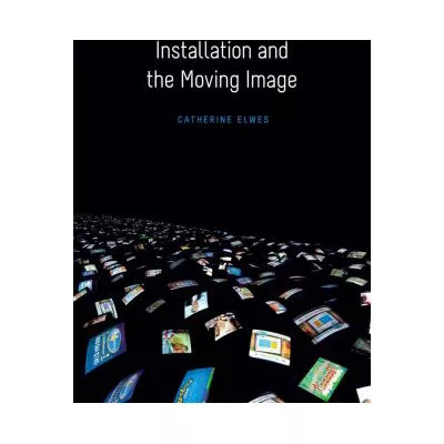 Installation &amp; the Moving Image