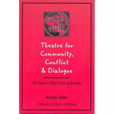 Theatre for Community, Conflict &amp; Dialogue