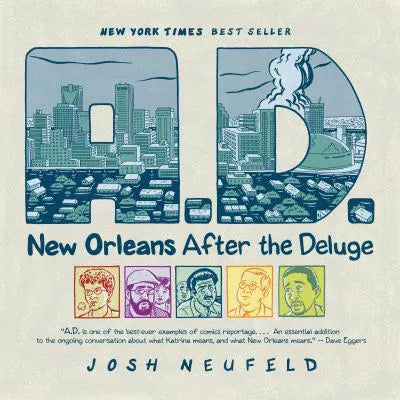 A. D.: New Orleans After the Deluge
