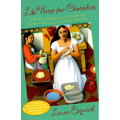 Like Water for Chocolate (Trade Ed)