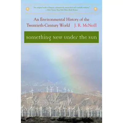 Something New Under the Sun: Environmental History...