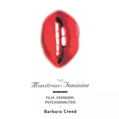 Monstrous Feminine