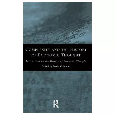 Complexity &amp; the History of Economic Thought