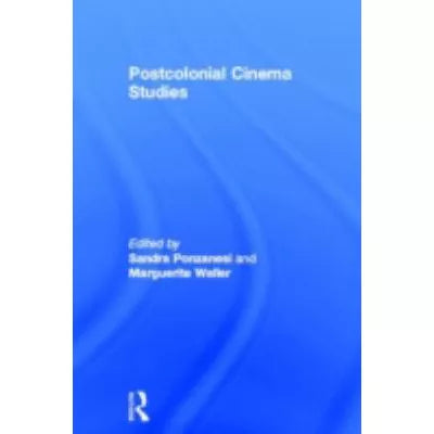 Postcolonial Cinema Studies