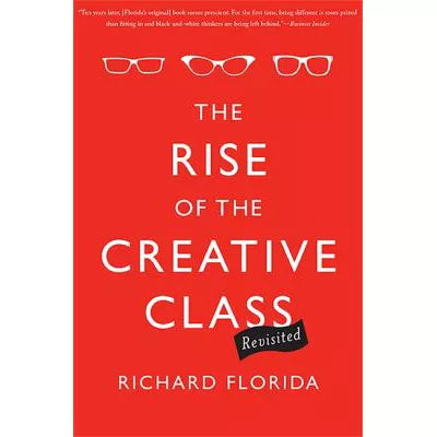 Rise of the Creative Class Revisited
