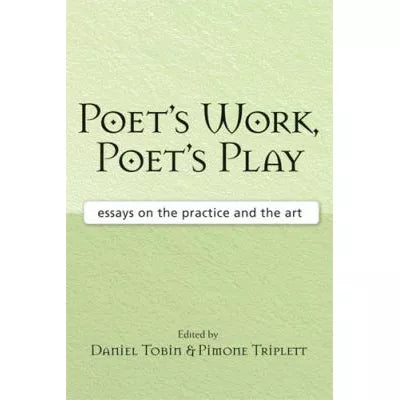 Poet's Work, Poet's Play