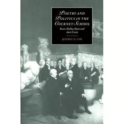 Poetry &amp; Politics in the Cockney School
