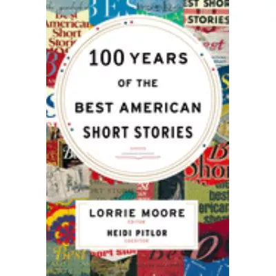 100 Years of the Best American Short Stories