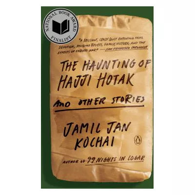 Haunting of Hajji Hotak &amp; Other Stories
