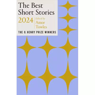 Best Short Stories 2024: The O. Henry Prize Winners