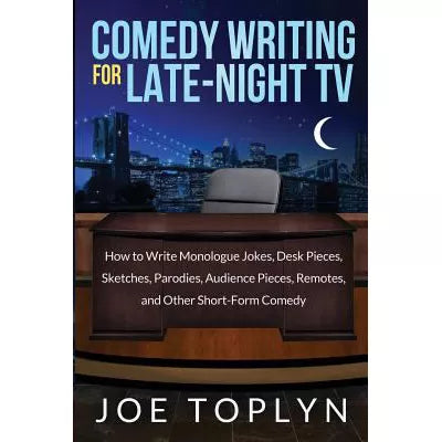 Comedy Writing for Late-Night TV