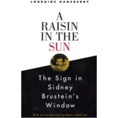 Raisin in the Sun &amp; Sign in Sidney Brustein's Window