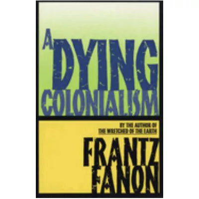 Dying Colonialism