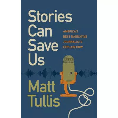 Stories Can Save Us