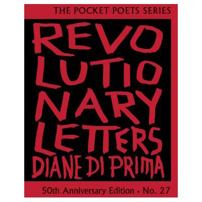 Revolutionary Letters: 50th Anniversary Edition