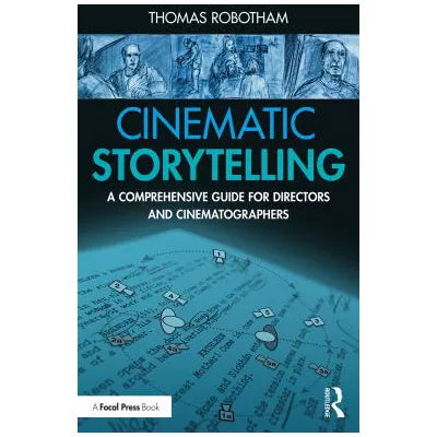 Cinematic Storytelling