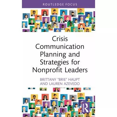 Crisis Communication Planning and Strategies for Nonprofit Leaders