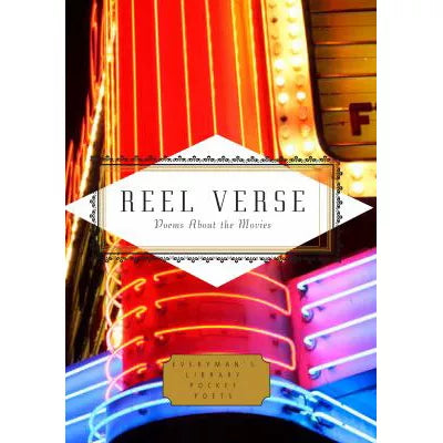 Reel Verse: Poems About the Movies