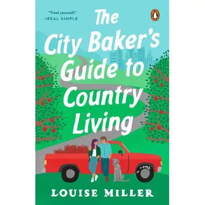 City Baker's Guide to Country Living