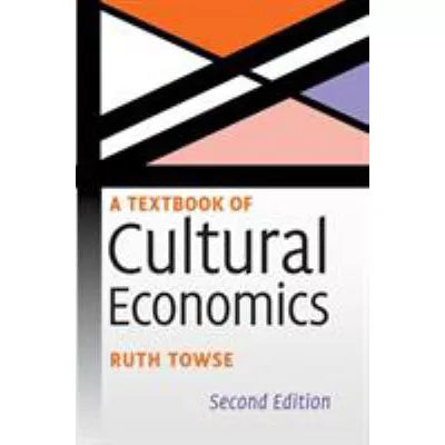 Textbook of Cultural Economics