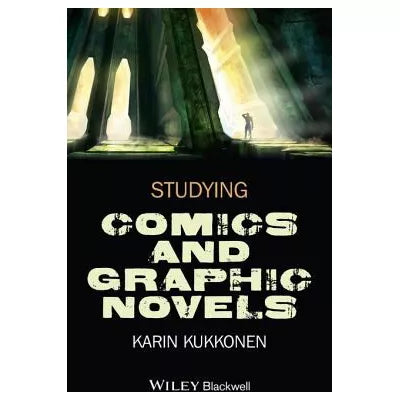 Studying Comics and Graphic Novels