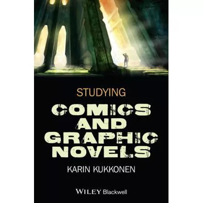 Studying Comics &amp; Graphic Novels
