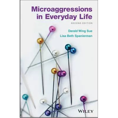 Microaggressions in Everyday Life