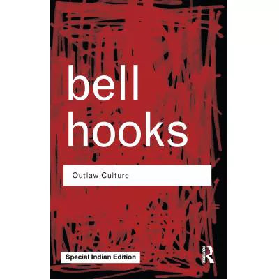 Outlaw Culture : Resisting Representations