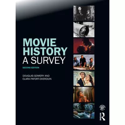 Movie History: A Survey : Second Edition