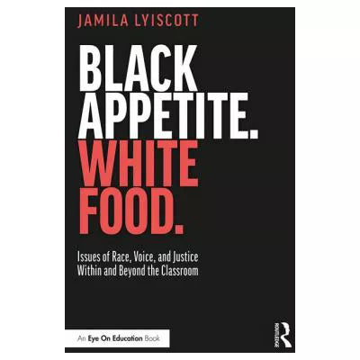 Black Appetite. White Food.