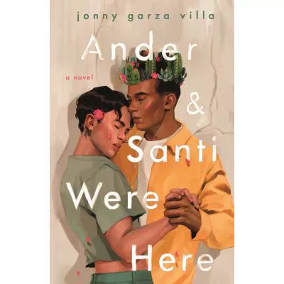 Ander &amp; Santi Were Here