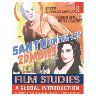Film Studies : A Global Introduction
