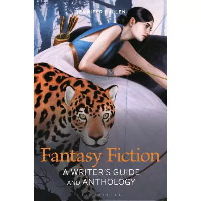 Fantasy Fiction : A Writer's Guide and Anthology