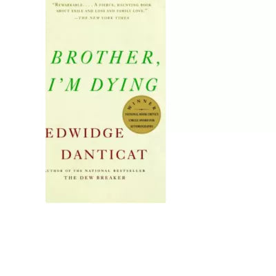 Brother, I'm Dying