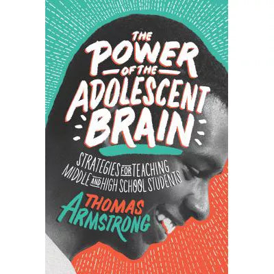The Power of the Adolescent Brain