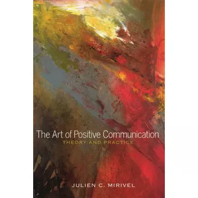 Art of Positive Communication