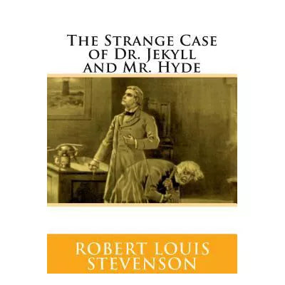 Strange Case of Dr. Jekyll &amp; Mr. Hyde