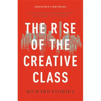 Rise of the Creative Class Revisited
