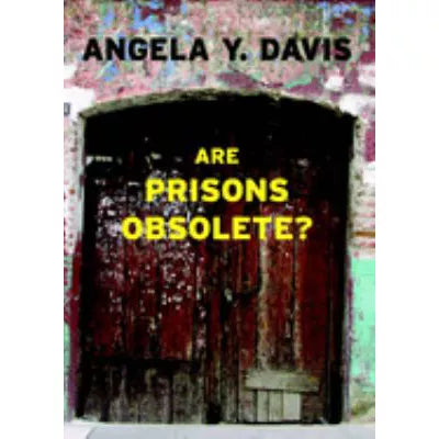Are Prisons Obsolete?