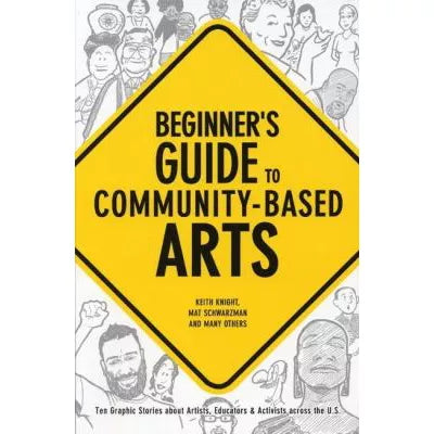 Beginner's Guide to Community-Based Arts