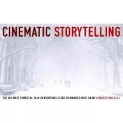 Cinematic Storytelling