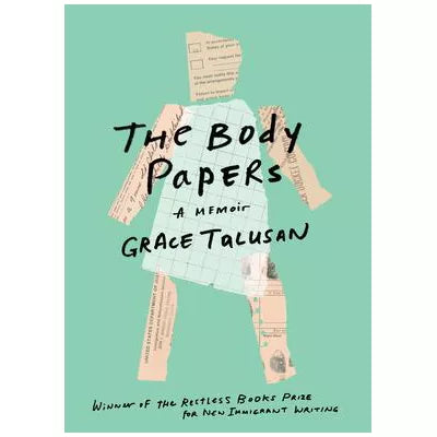 The Body Papers : A Memoir