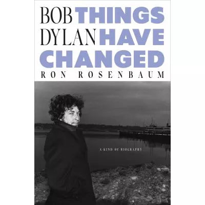 Bob Dylan: Things Have Changed