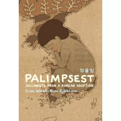 Palimpsest: Documents from a Korean Adoption